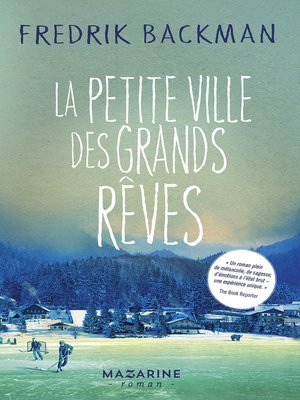 cover image of La petite ville des grands rêves